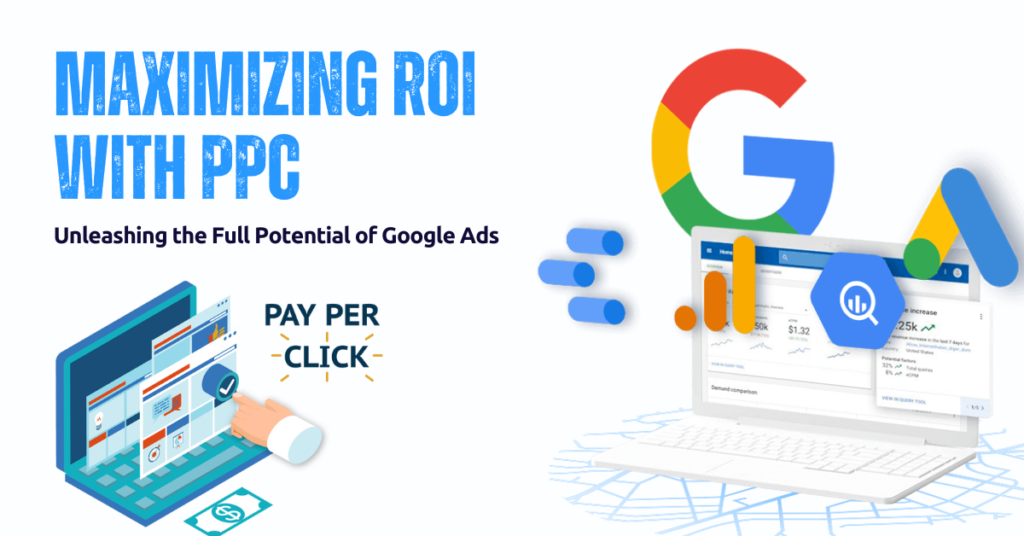 Maximize ROI with Google Ads