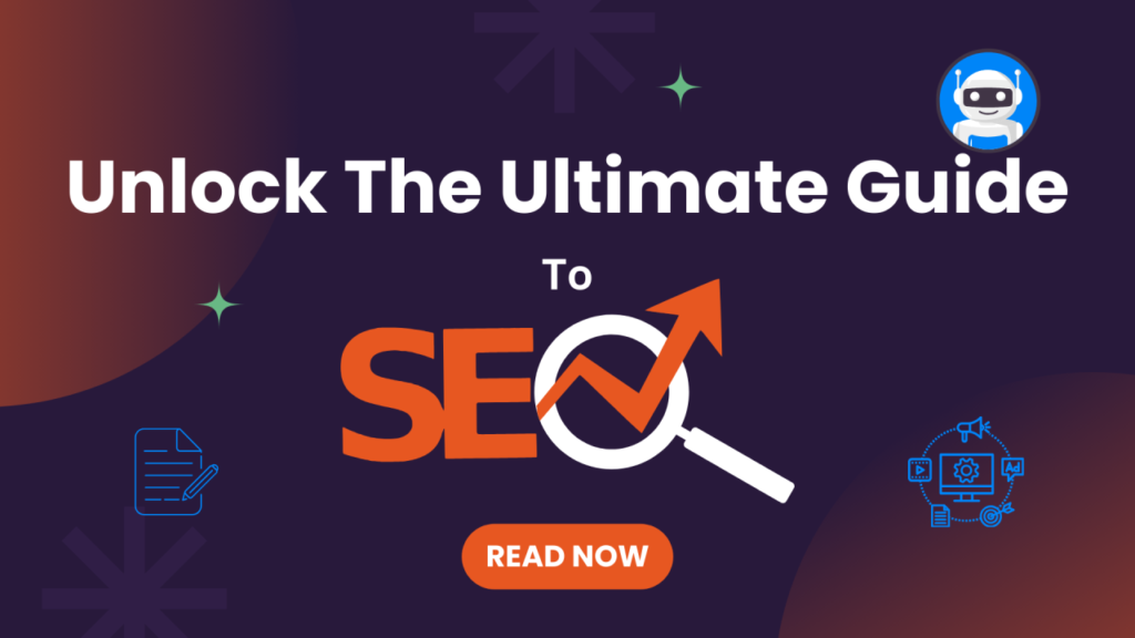 The Ultimate Guide to SEO in 2024