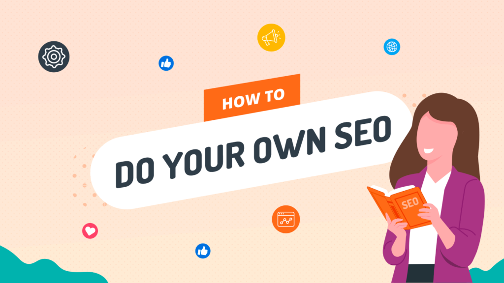 Can I Do SEO on My Own? A Complete Guide