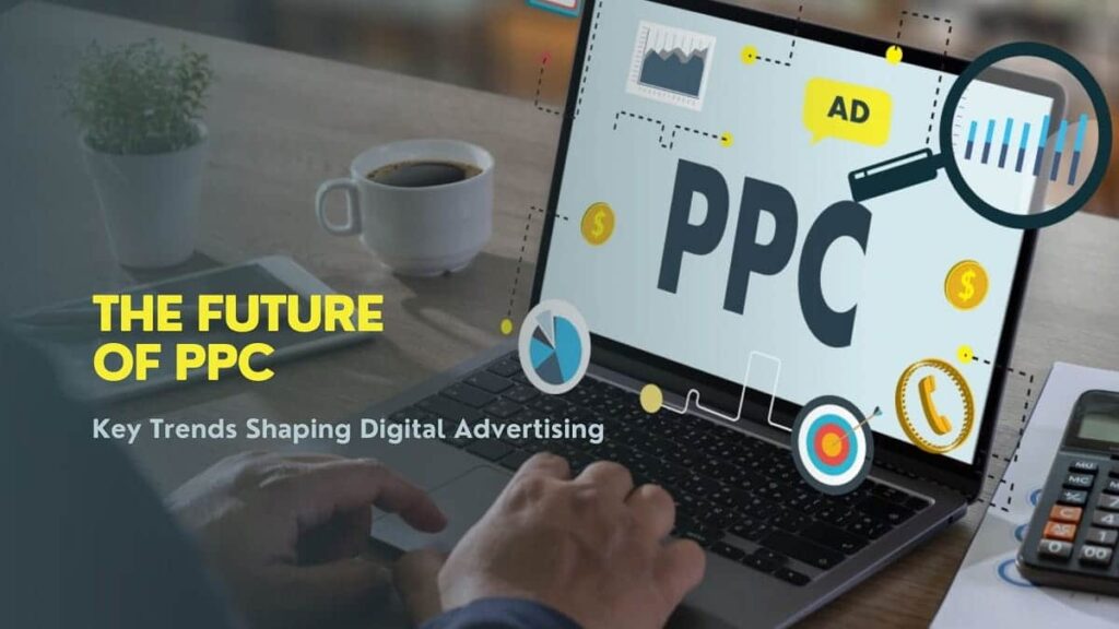 Future of PPC